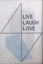 Plakat Live, Laugh, Love A3 fra A:Sign - Tinashjem